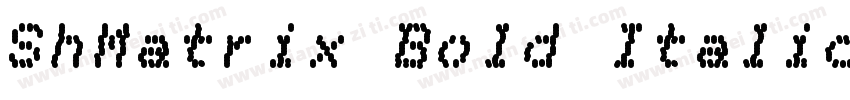 ShMatrix Bold Italic字体转换